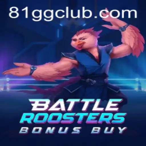 Exploring the Thrilling World of BattleRoostersBonusBuy: A Cinematic Gaming Experience with 81GG.COM