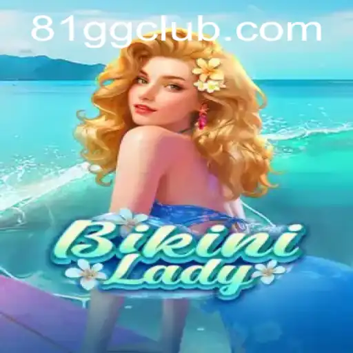 Diving Into BikiniLady: The Latest Thrills from 81GG.COM