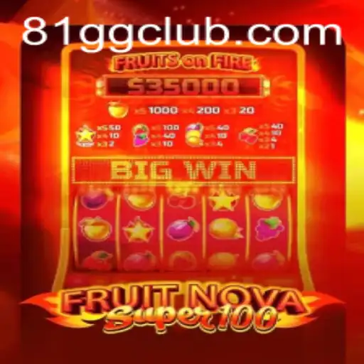 FruitNovaSuper100: An Exciting Dive into the World of Online Gaming